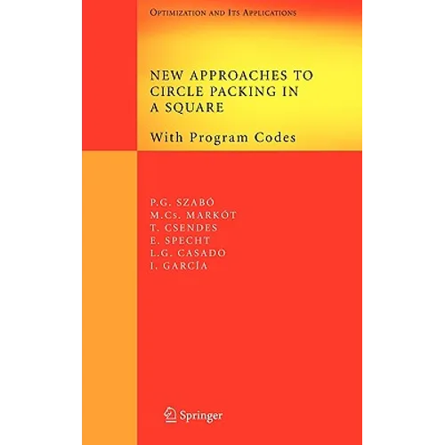 New Approaches to Circle Packing in a Square: With Program Codes - Hardcover