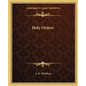 Holy Orders - Paperback