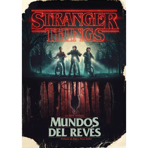 Stranger Things. Mundos Al Revés / Stranger Things: Worlds Turned Upside Down - Hardcover