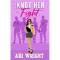 Knot Her Fight - Paperback