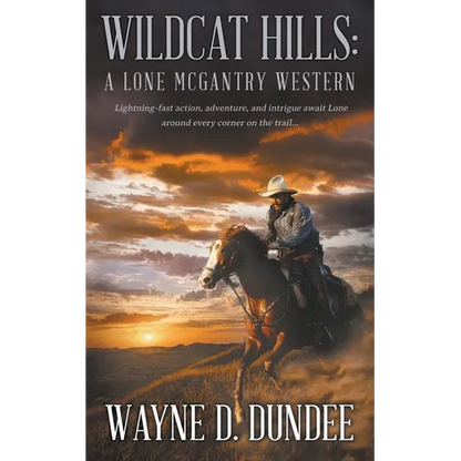 Wildcat Hills: A Lone McGantry Western - Paperback