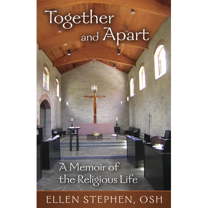 Together and Apart: A Memoir of the Religious Life - Paperback