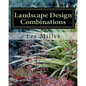 Landscape Design Combinations - Paperback