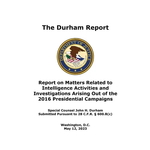 The Durham Report: Report on Matters Related to Intelligence Activities and Investigations Arising Out of the 2016 Presidential Campaigns - Paperback
