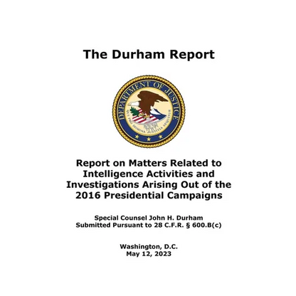 The Durham Report: Report on Matters Related to Intelligence Activities and Investigations Arising Out of the 2016 Presidential Campaigns - Paperback