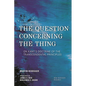 The Question Concerning the Thing: On Kant's Doctrine of the Transcendental Principles - Paperback