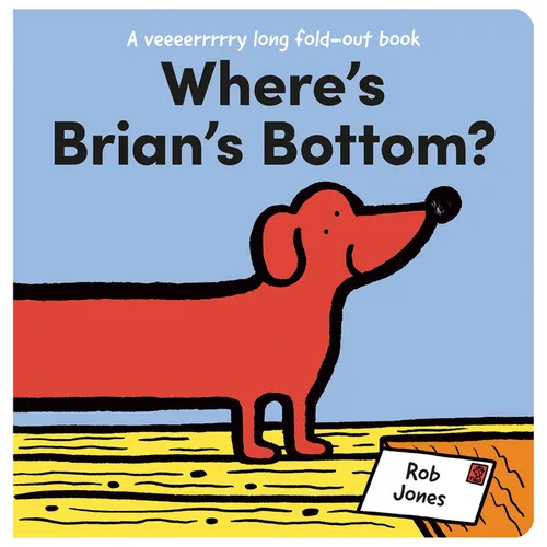 Where's Brian's Bottom? - Board Book