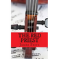 The Red Priest: The Life of Antonio Vivaldi - Paperback