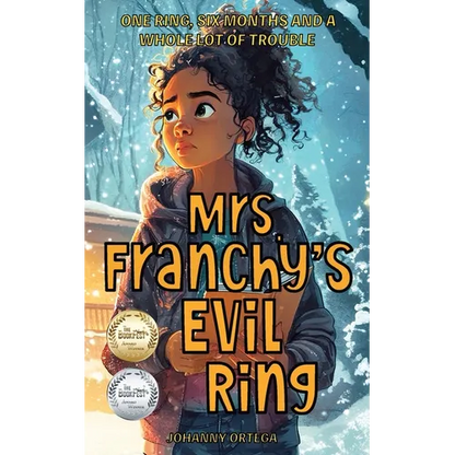 Mrs. Franchy's Evil Ring And The Six Months That Changed Everything - Paperback