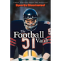 Sports Illustrated the Football Vault: Great Writing from the Pages of Sports Illustrated - Hardcover