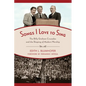 Songs I Love to Sing: The Billy Graham Crusades and the Shaping of Modern Worship - Paperback