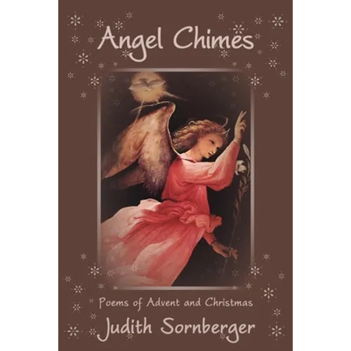 Angel Chimes: Poems of Advent and Christmas - Paperback