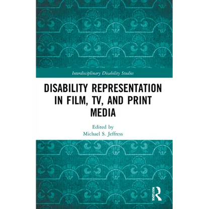 Disability Representation in Film, TV, and Print Media - Paperback