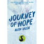 Journey of Hope: How My Walk with Christ Helped Me Overcome Abuse - Paperback
