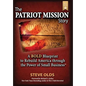 The Patriot Mission Story - Hardcover