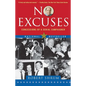 No Excuses: Concessions of a Serial Campaigner - Paperback