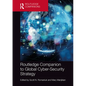 Routledge Companion to Global Cyber-Security Strategy - Paperback