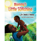 Mommy's Little SONshine - Paperback