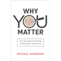 Why You Matter - Hardcover