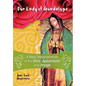 Our Lady of Guadalupe: A New Interpretation of the Story, Apparitions and Image - Paperback