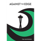 Against the Edge - Paperback