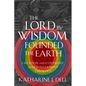 The Lord by Wisdom Founded the Earth: Creation and Covenant in Old Testament Theology - Hardcover