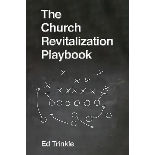 The Church Revitalization Playbook - Paperback