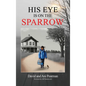 His Eye Is On The Sparrow - Hardcover