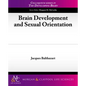 Brain Development and Sexual Orientation - Paperback