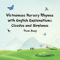 Vietnamese Nursery Rhymes with English Explanations: Cicadas and Airplanes - Paperback