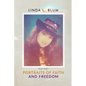 Portraits of Faith and Freedom - Paperback