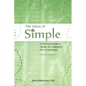 The Value of Simple: A Practical Guide to Taking the Complexity Out of Investing - Paperback