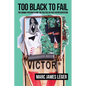 Too Black to Fail: The Obama Portraits and the Politics of Post-Representation - Paperback