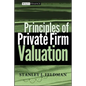 Principles of Private Firm Valuation - Hardcover