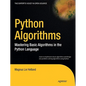 Python Algorithms: Mastering Basic Algorithms in the Python Language - Paperback