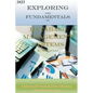 Exploring the Fundamentals of Database Management Systems - Paperback