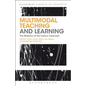 Multimodal Teaching and Learning: The Rhetorics of the Science Classroom - Paperback