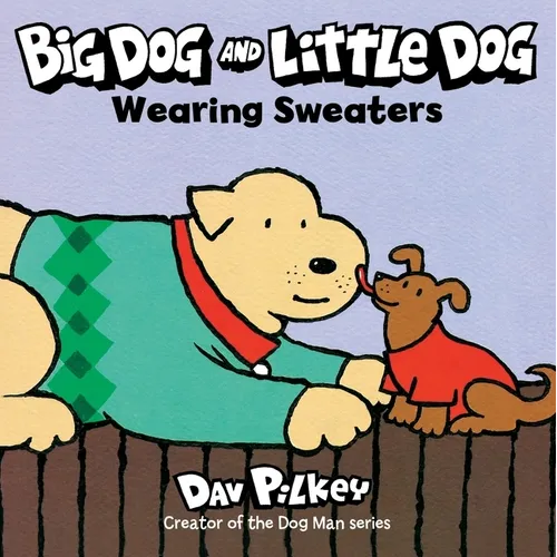 Big Dog and Little Dog Wearing Sweaters Board Book - Board Book
