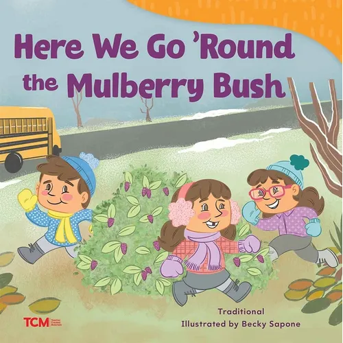 Here We Go 'Round the Mulberry Bush - Paperback
