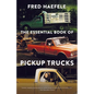 The Essential Book of Pickup Trucks - Paperback