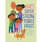 Keke's Super-Strong Double Hugs - Hardcover