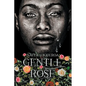 Gentle Rose - Paperback