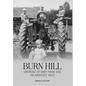 Burn Hill: Growing Up Dirt Poor and Hilariously Rich - Hardcover
