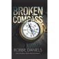 Broken Compass: Can you really trust your judgement? - Hardcover