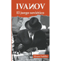 Ivanov: El juego soviético - Paperback