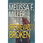 Irretrievably Broken - Paperback