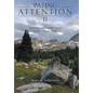 Paying Attention Ii: God's Extraordinary Movements in Our Ordinary World - Hardcover