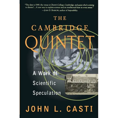 The Cambridge Quintet: A Work of Scientific Speculation - Paperback