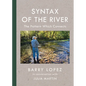 Syntax of the River: The Pattern Which Connects - Hardcover