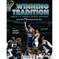 The Winning Tradition: A History of Kentucky Wildcat Basketball - Paperback